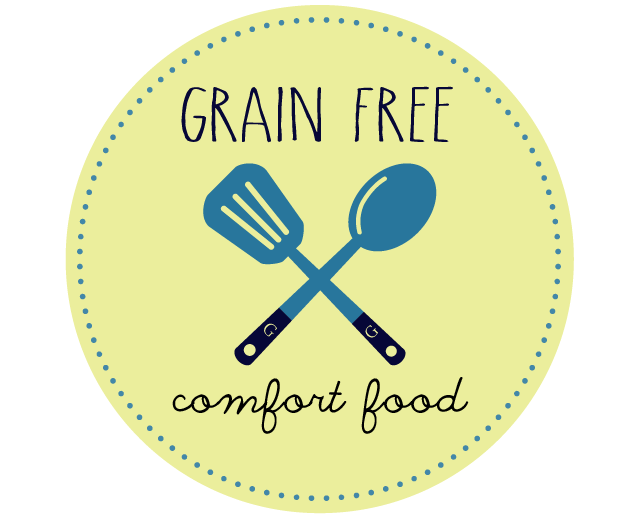 Grain Free Comfort Food
